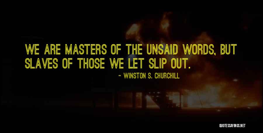Louisas Place Quotes By Winston S. Churchill