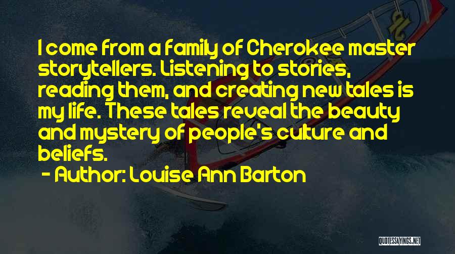 Louise Ann Barton Quotes 1842871
