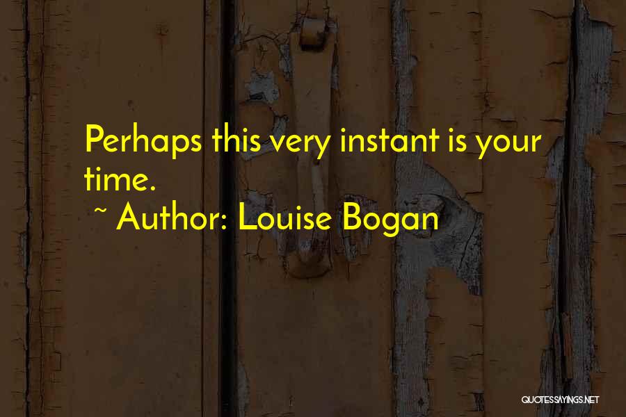 Louise Bogan Quotes 519826