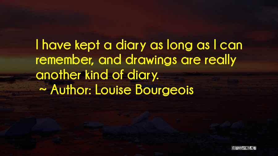 Louise Bourgeois Quotes 1297869