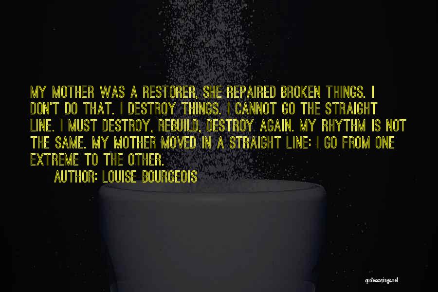 Louise Bourgeois Quotes 141057