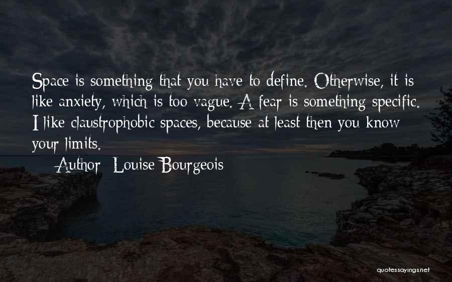 Louise Bourgeois Quotes 1482620