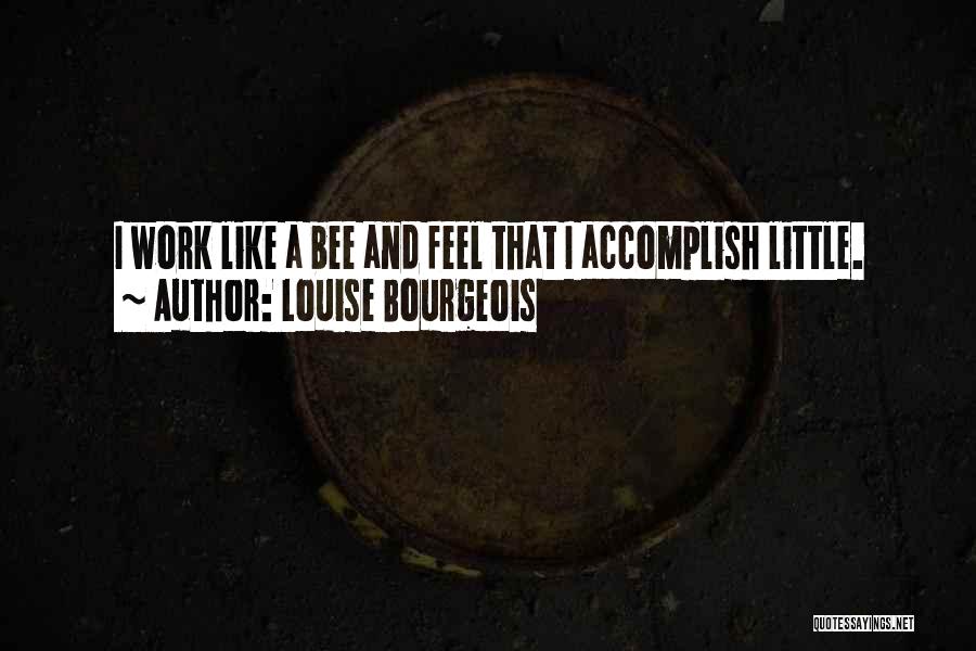 Louise Bourgeois Quotes 2136244