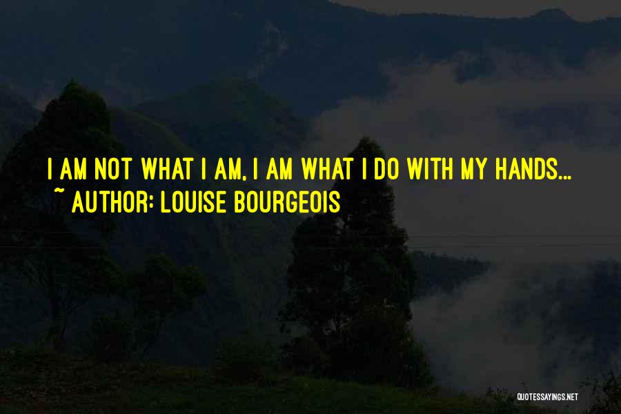 Louise Bourgeois Quotes 2263447