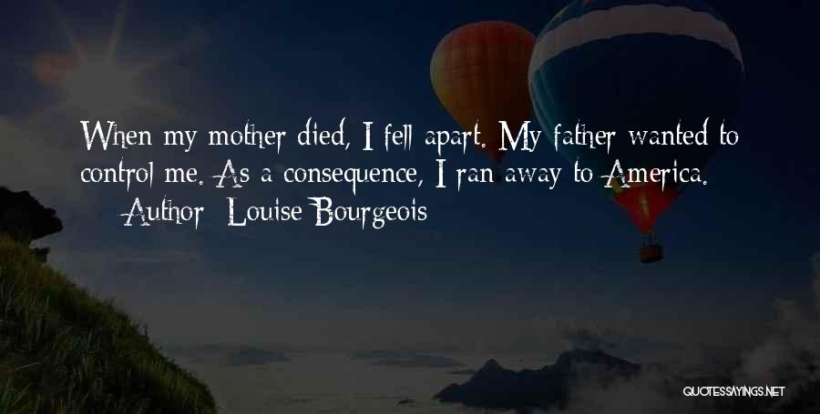 Louise Bourgeois Quotes 765136