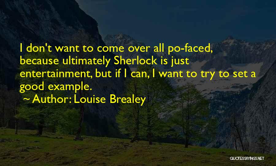 Louise Brealey Quotes 470080