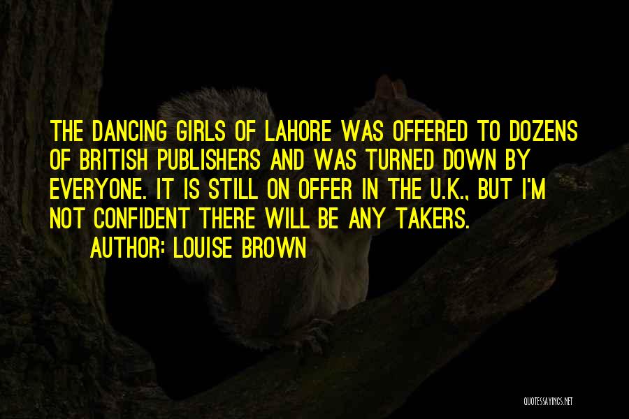 Louise Brown Quotes 1905514