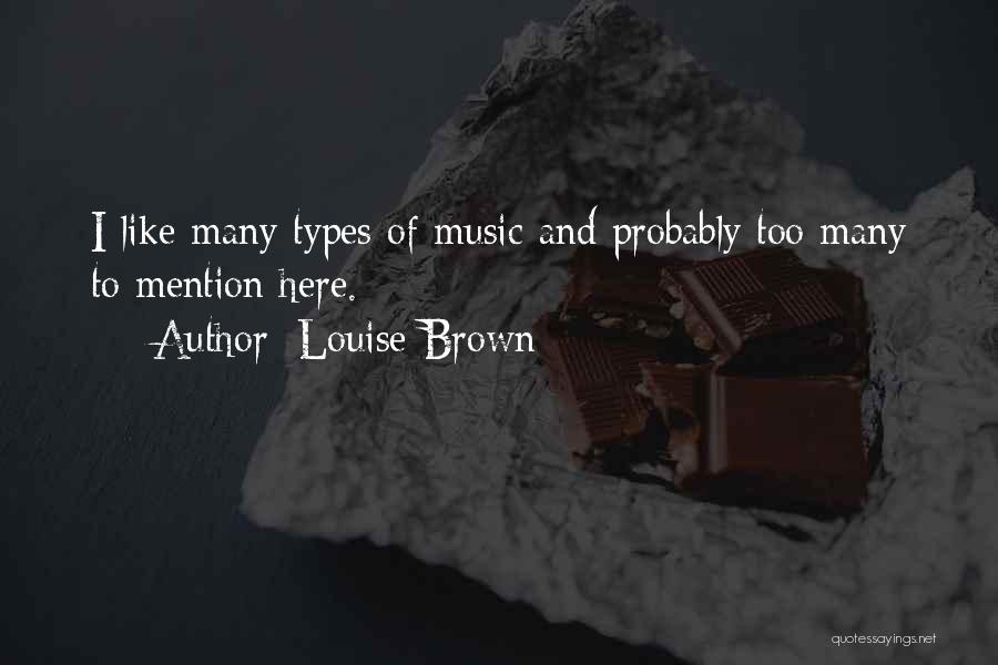 Louise Brown Quotes 1968047