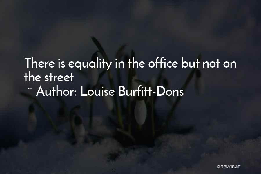 Louise Burfitt-Dons Quotes 556138