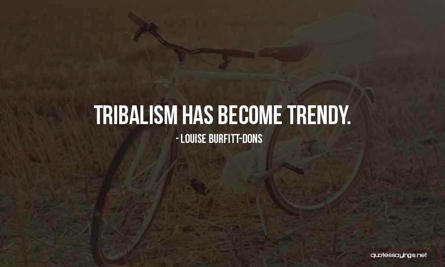 Louise Burfitt-Dons Quotes 853584 Louise Burfitt-Dons Quotes 853584