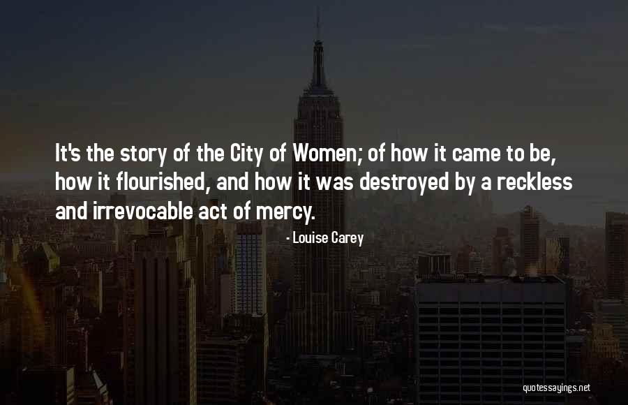 Louise Carey Quotes 785791