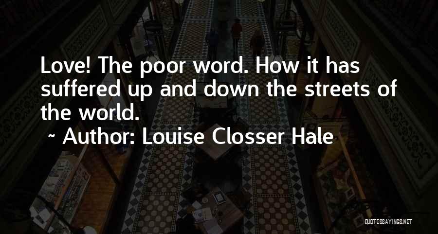 Louise Closser Hale Quotes 466156