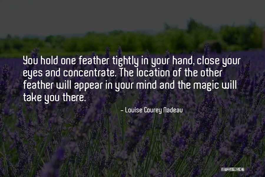 Louise Courey Nadeau Quotes 2252443