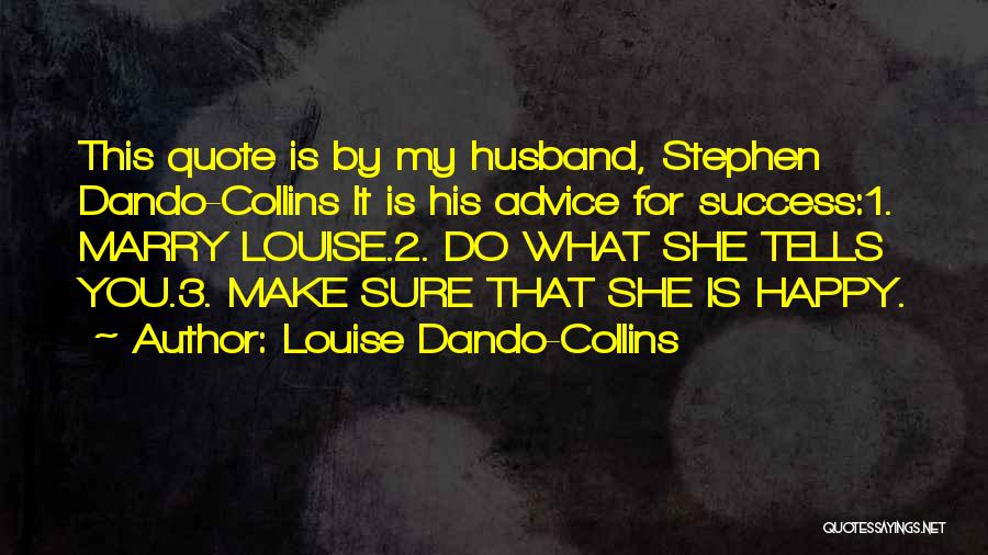 Louise Dando-Collins Quotes 1640047