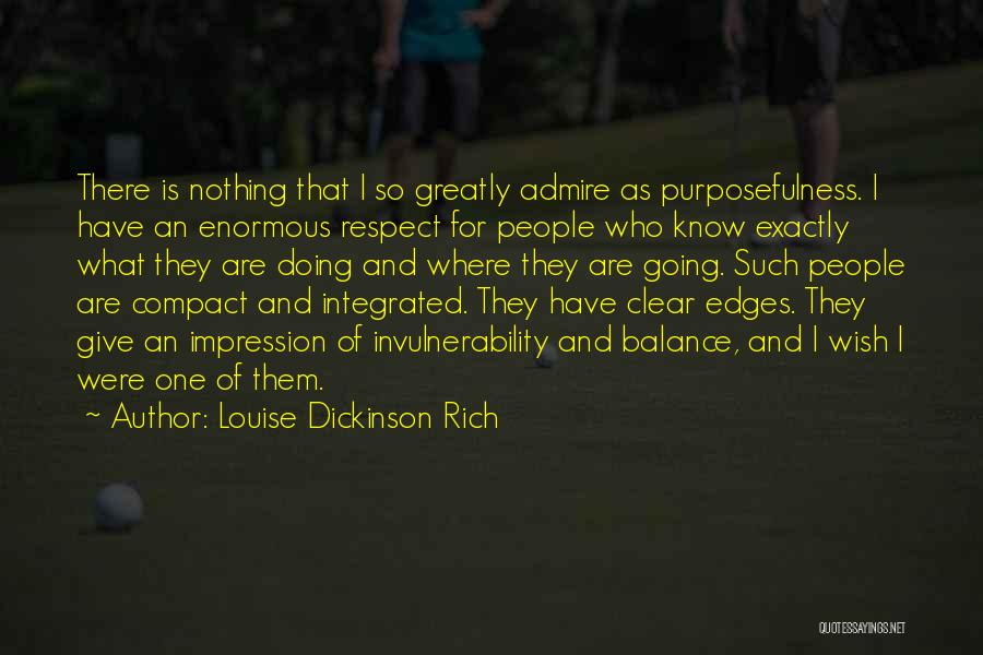 Louise Dickinson Rich Quotes 1496863