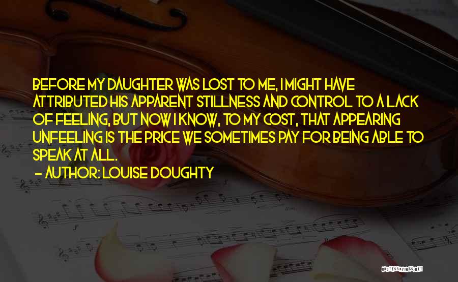 Louise Doughty Quotes 1131512