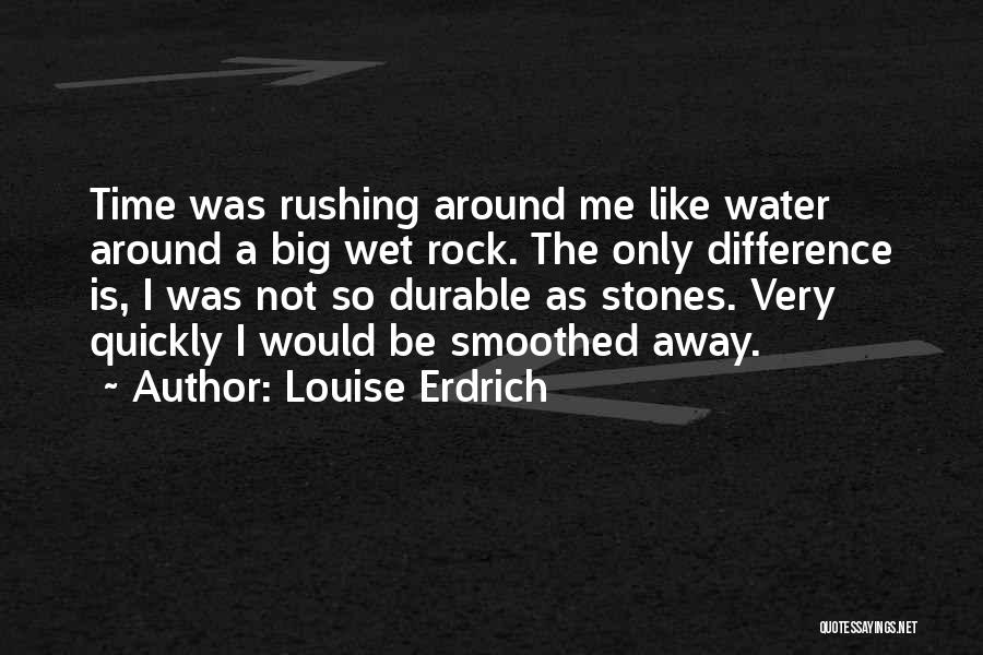 Louise Erdrich Quotes 1153265