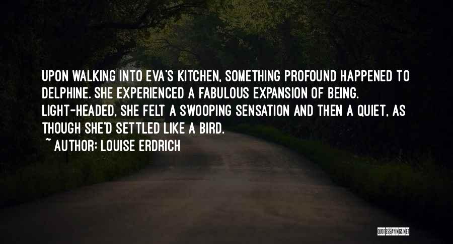 Louise Erdrich Quotes 1189391