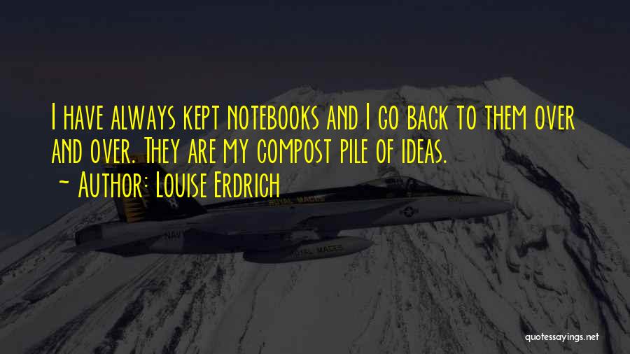 Louise Erdrich Quotes 1247624