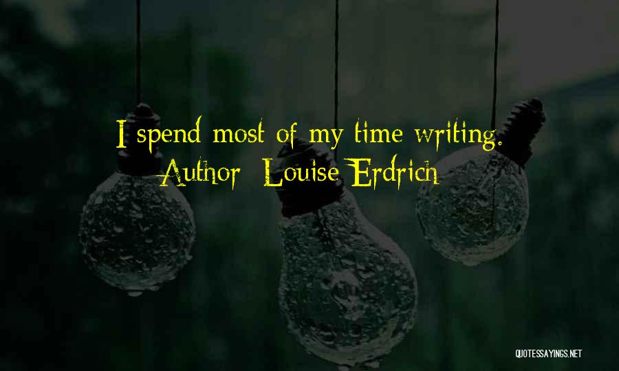 Louise Erdrich Quotes 1733296