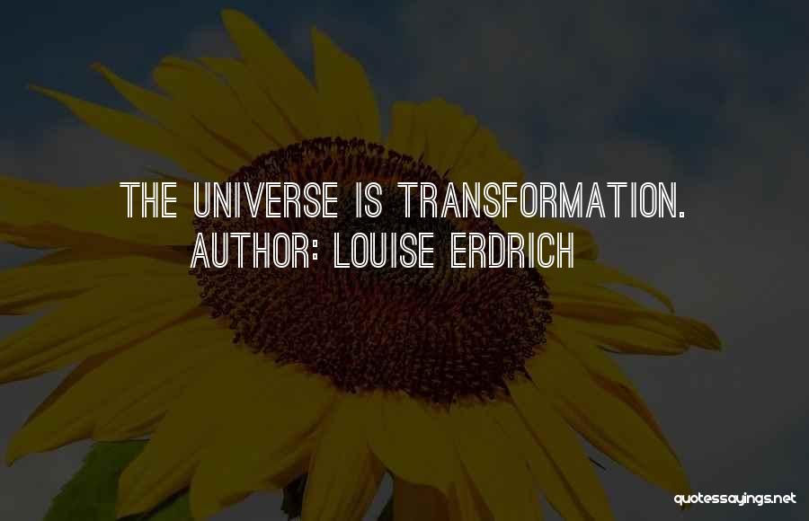 Louise Erdrich Quotes 1868761