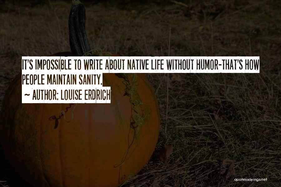 Louise Erdrich Quotes 231801