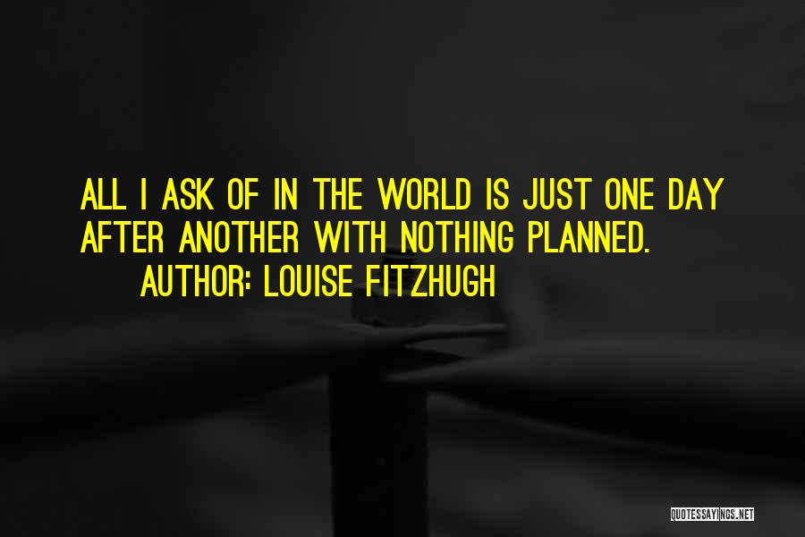 Louise Fitzhugh Quotes 1150828