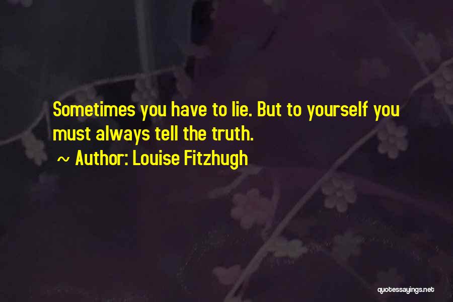 Louise Fitzhugh Quotes 1687380