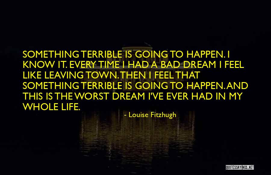 Louise Fitzhugh Quotes 2049724 Louise Fitzhugh Quotes 2049724