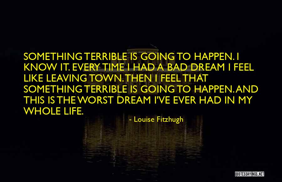 Louise Fitzhugh Quotes 2049724