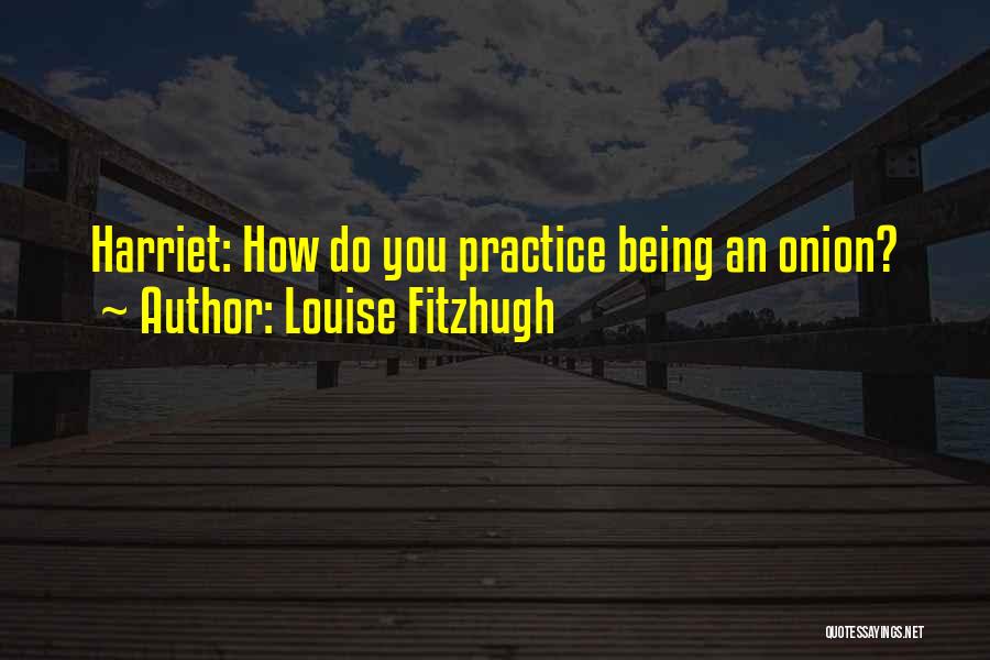 Louise Fitzhugh Quotes 344738