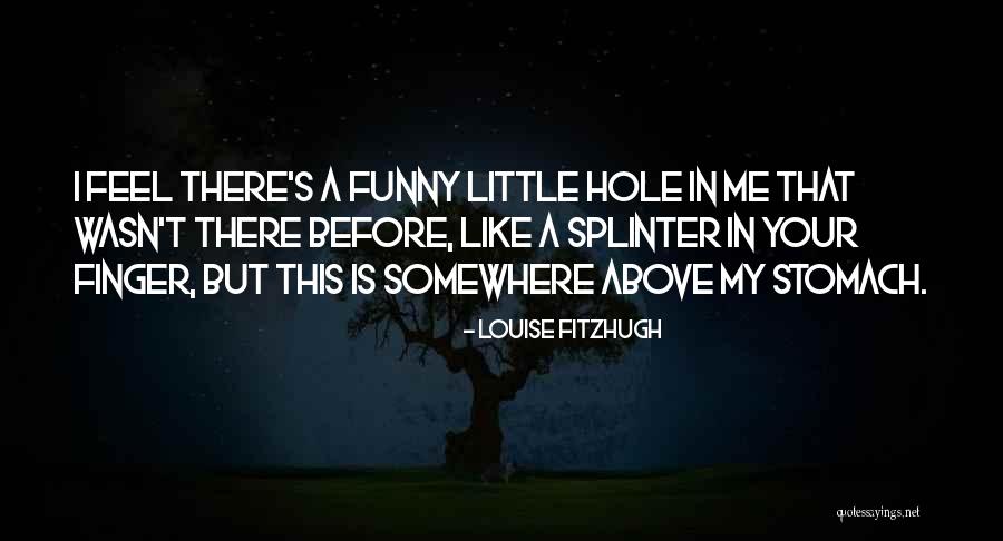 Louise Fitzhugh Quotes 383351