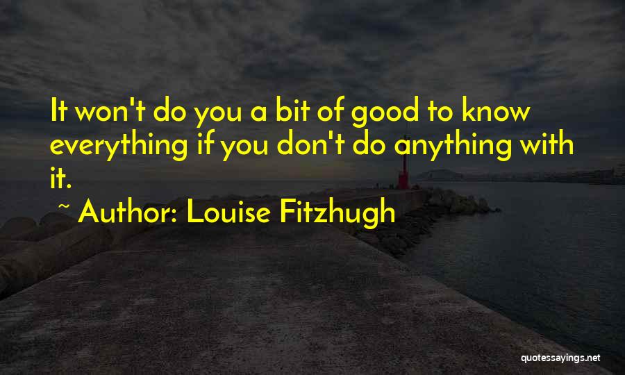 Louise Fitzhugh Quotes 794474