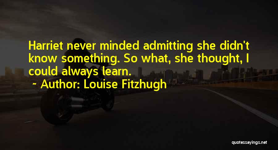 Louise Fitzhugh Quotes 941140