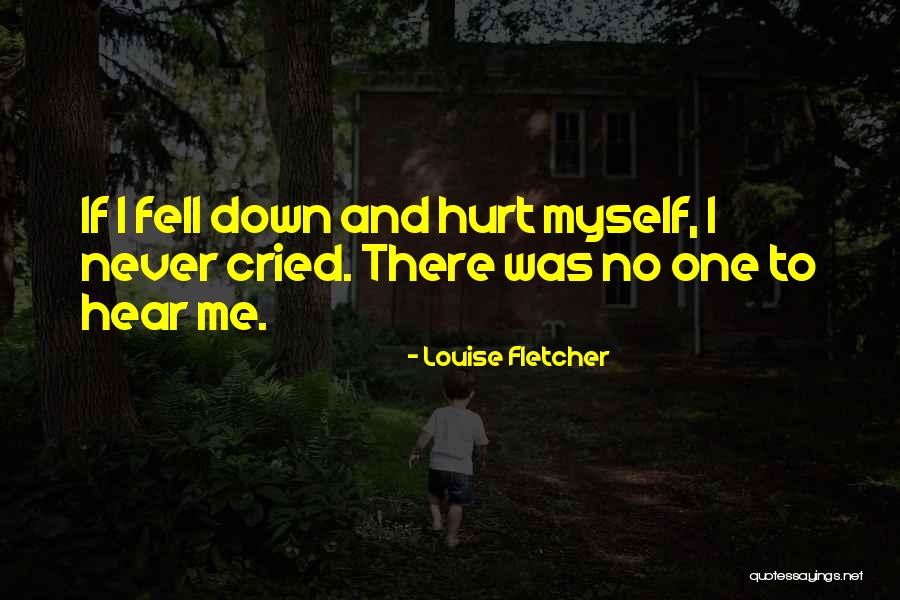 Louise Fletcher Quotes 129387