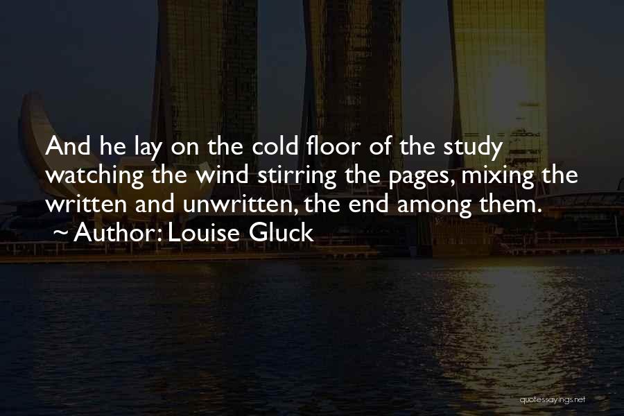 Louise Gluck Quotes 1276283