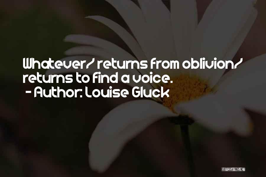 Louise Gluck Quotes 1445501