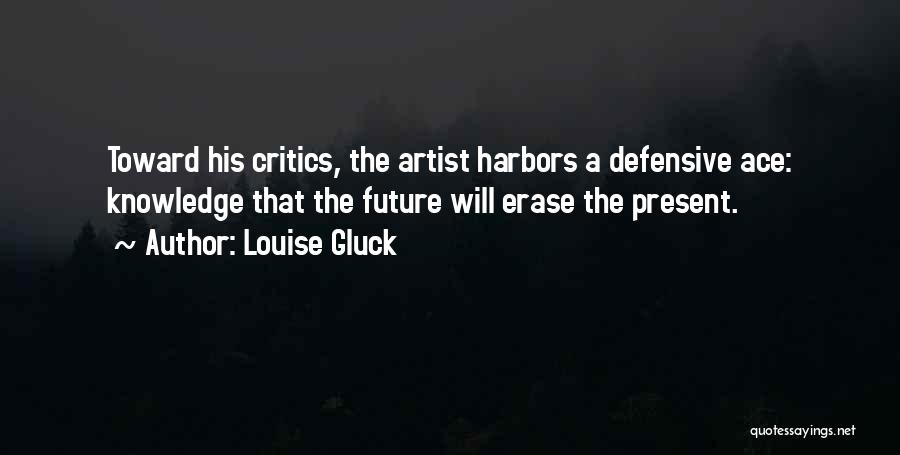 Louise Gluck Quotes 1704595