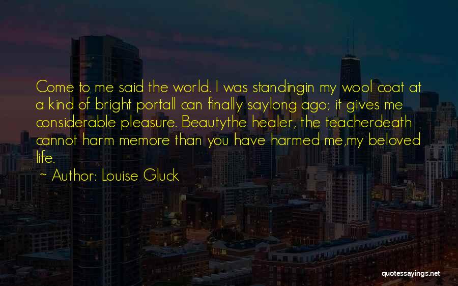 Louise Gluck Quotes 2217154