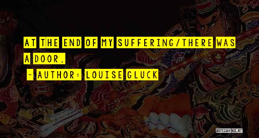 Louise Gluck Quotes 509166