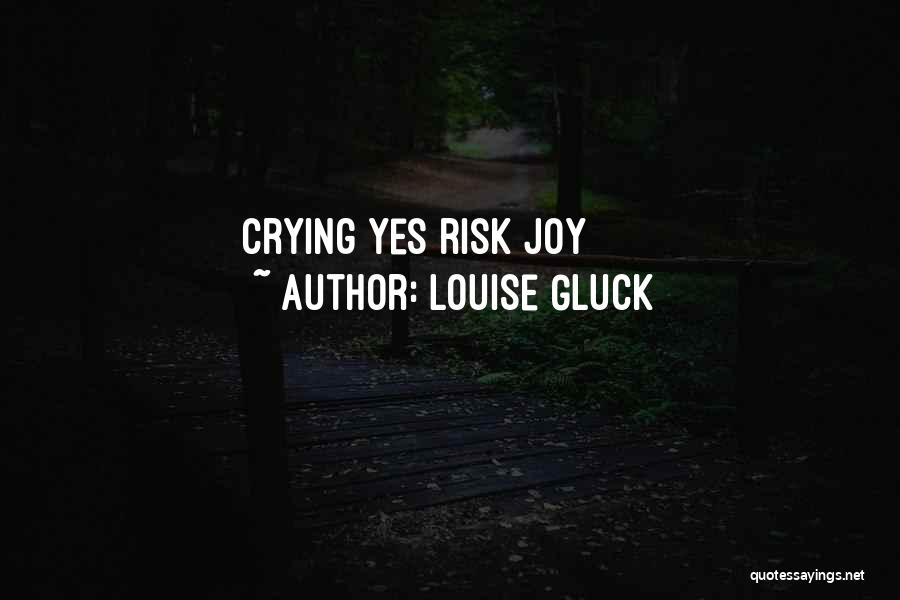 Louise Gluck Quotes 548431