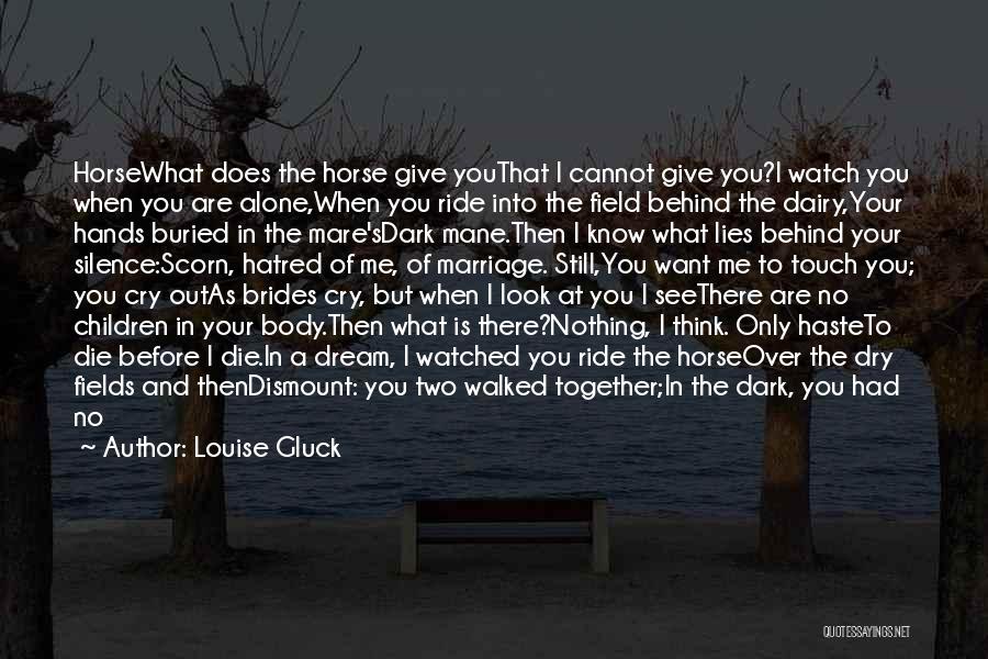 Louise Gluck Quotes 745117