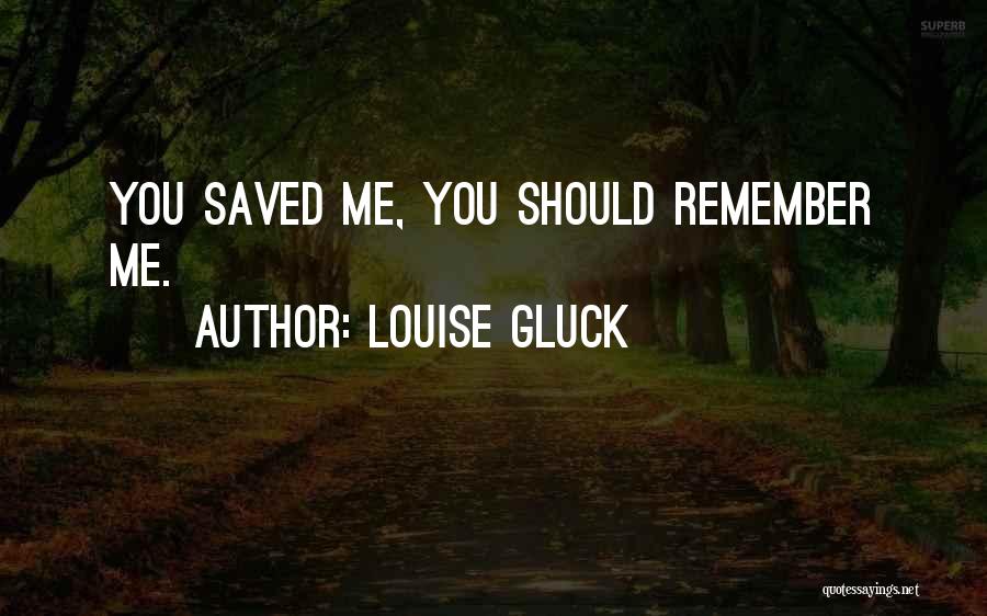 Louise Gluck Quotes 877159