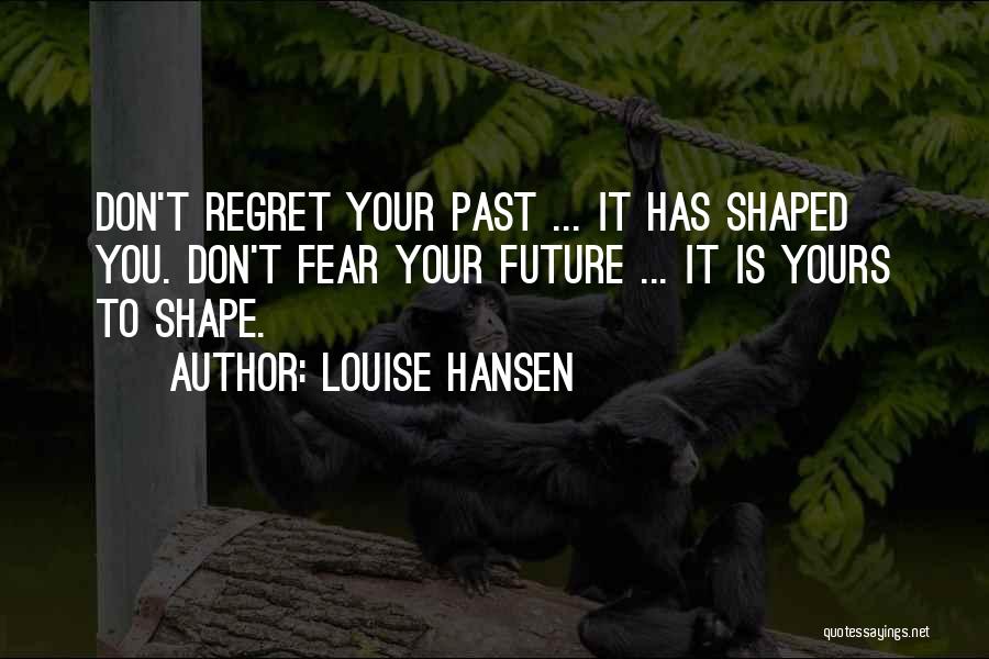 Louise Hansen Quotes 1933970