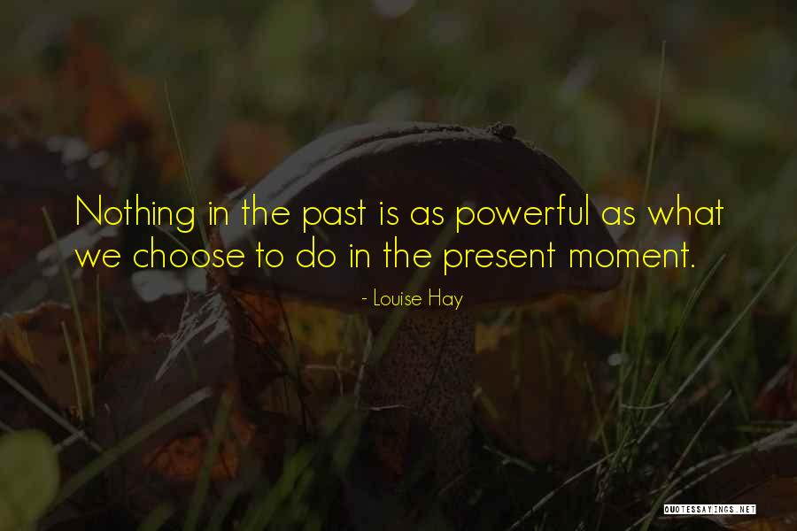 Louise Hay Quotes 519699