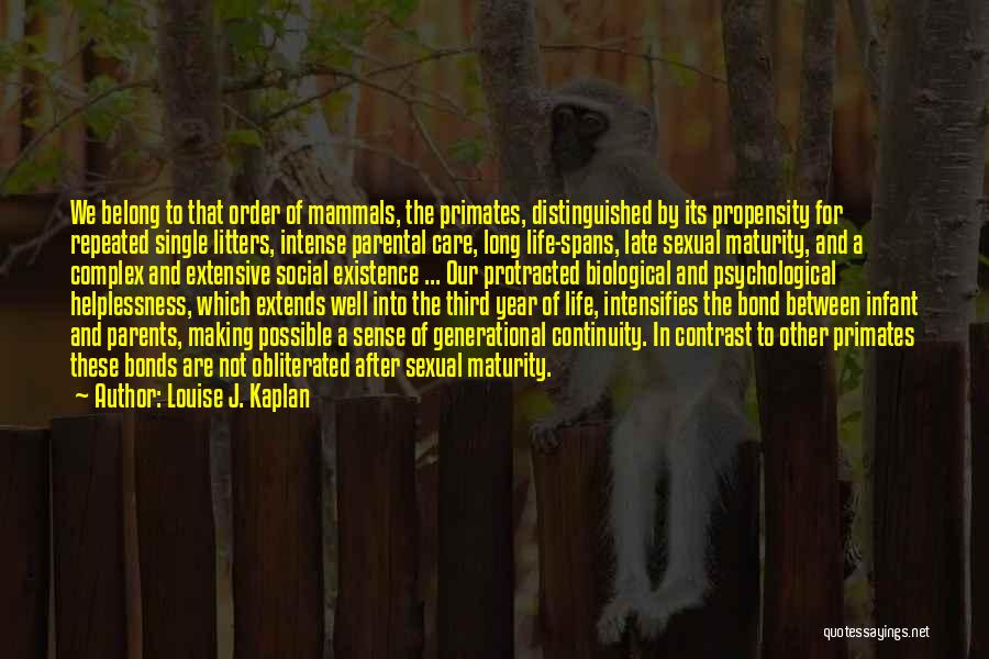 Louise J. Kaplan Quotes 135061 Louise J. Kaplan Quotes 135061