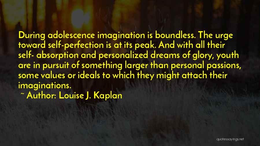 Louise J. Kaplan Quotes 1802955