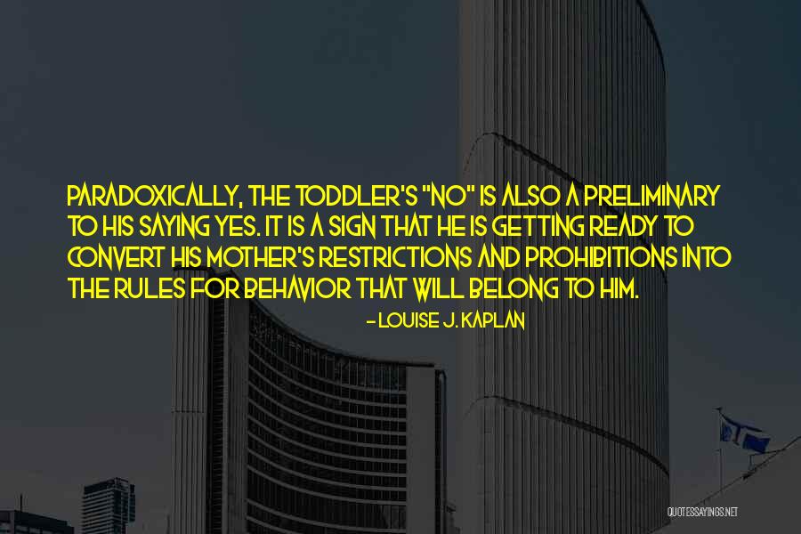 Louise J. Kaplan Quotes 2219103 Louise J. Kaplan Quotes 2219103