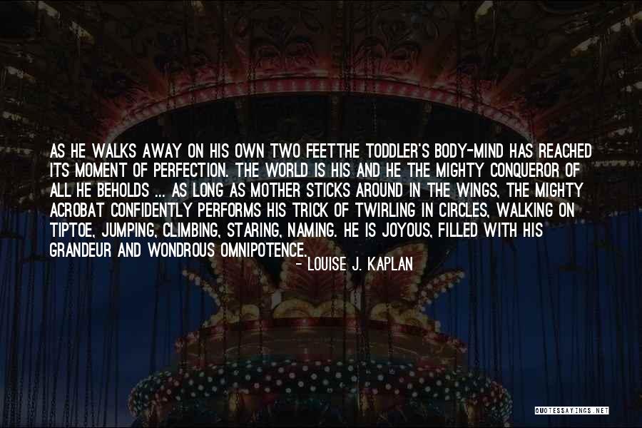 Louise J. Kaplan Quotes 419524 Louise J. Kaplan Quotes 419524