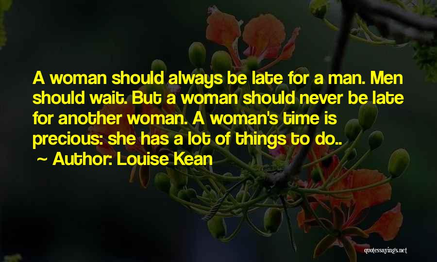 Louise Kean Quotes 908524